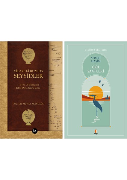 Vilayet-I Rum’da Seyyidler + Göl Saatleri