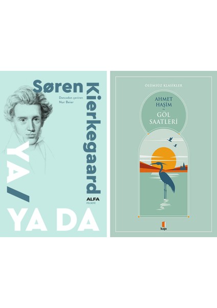 Ya / Ya Da + Göl Saatleri