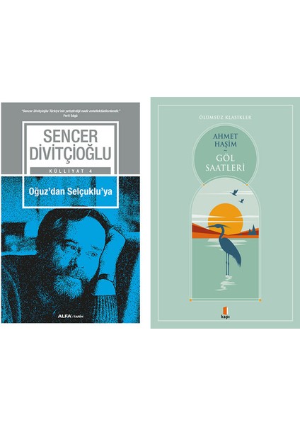 Oğuz'dan Selçuklu'ya + Göl Saatleri