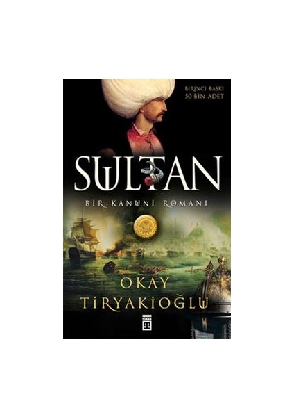 Sultan: Bir Kanuni Romanı