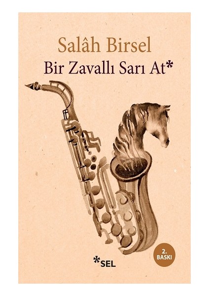 Bir Zavallı Sarı At