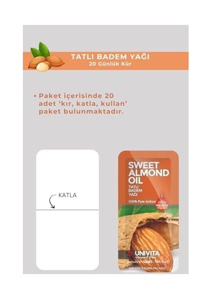 Unıvıta %100 Doğal Katkısız Tatlı Badem Yağı - 20 Günlük Bakım Kürü - 80 ml (4ml x 20) fiyatları