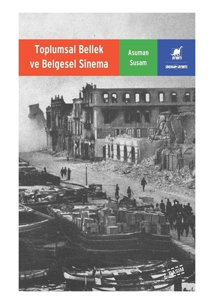 Toplumsal Bellek ve Belgesel Sinema