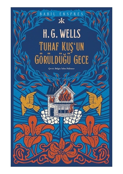 Tuhaf Bir Kuş’un Görüldüğü Gece