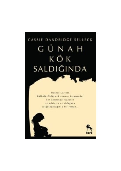 Günah Kök Saldığında