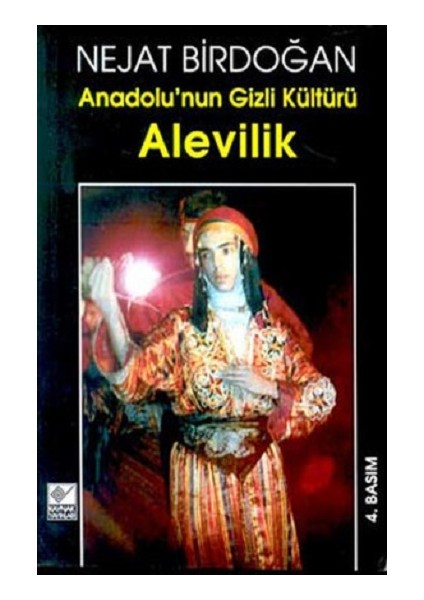 Anadolu’nun Gizli Kültürü Alevilik