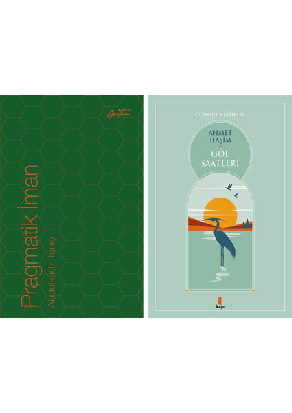 Pragmatik Iman + Göl Saatleri