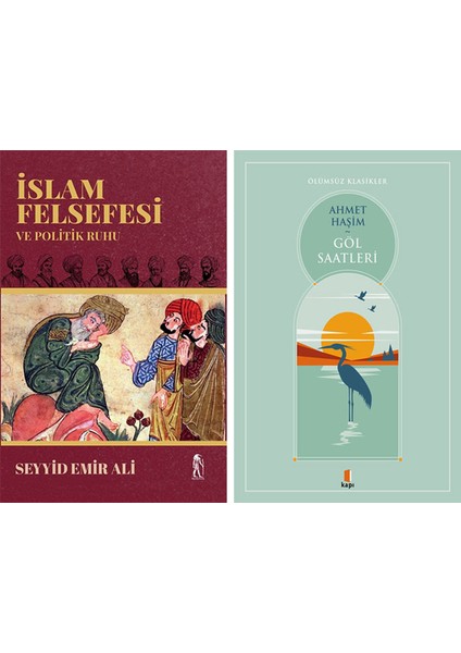 Islam Felsefesi ve Politik Ruhu + Göl Saatleri