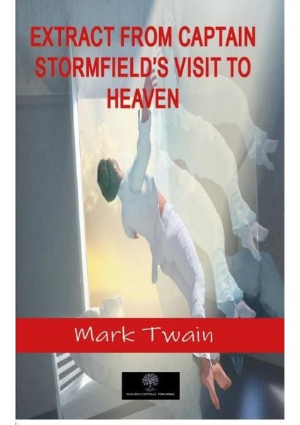 Extract From Captain Stormfield's Visit To Heaven