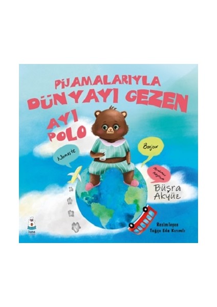 Pijamalarıyla Dünyayı Gezen Ayı Polo