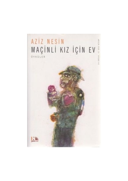 Maçinli Kız Için Ev
