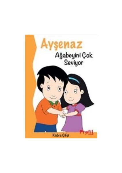 Ayşenaz Ağabeyini Çok Seviyor