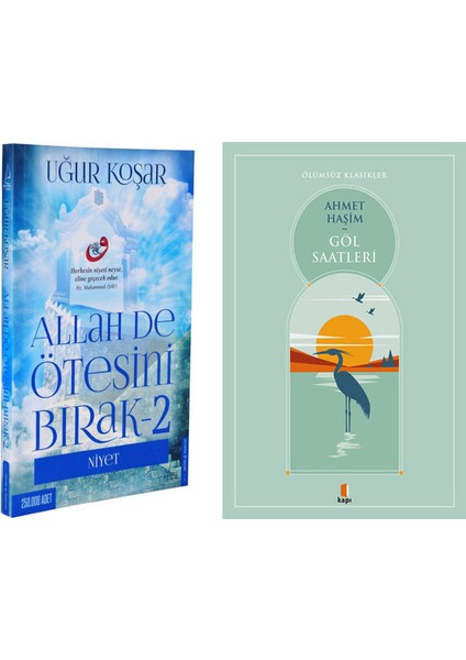 Allah De Ötesini Bırak 2 - Niyet + Göl Saatleri