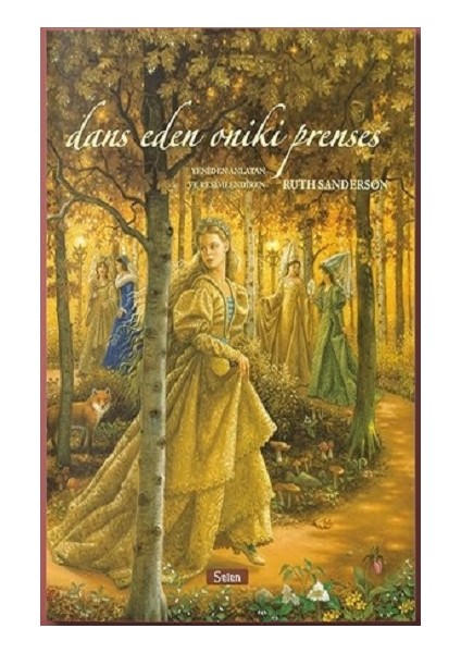 Dans Eden Oniki Prenses (Ciltli)