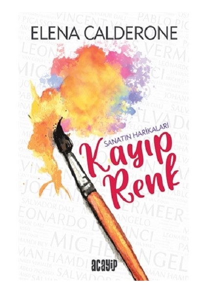 Kayıp Renk - Sanatın Harikaları