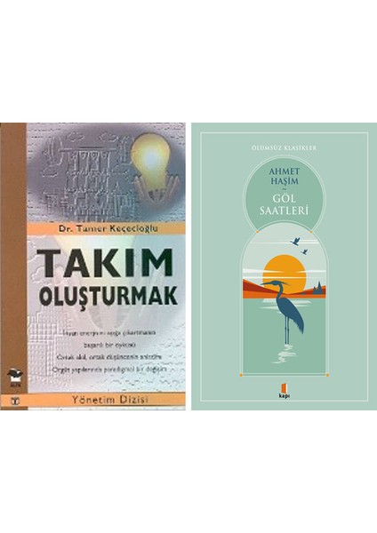 Takım Oluşturmak + Göl Saatleri