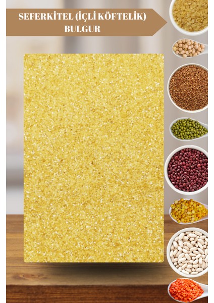 Atalık Seferkitel (Içli Köftelik) Bulgur - 1 Kilo fiyatları