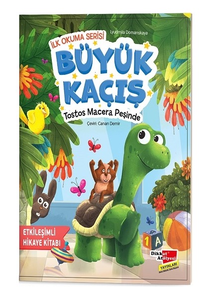 Büyük Kaçış Tostos Macera Peşinde - Ilk Okuma Serisi