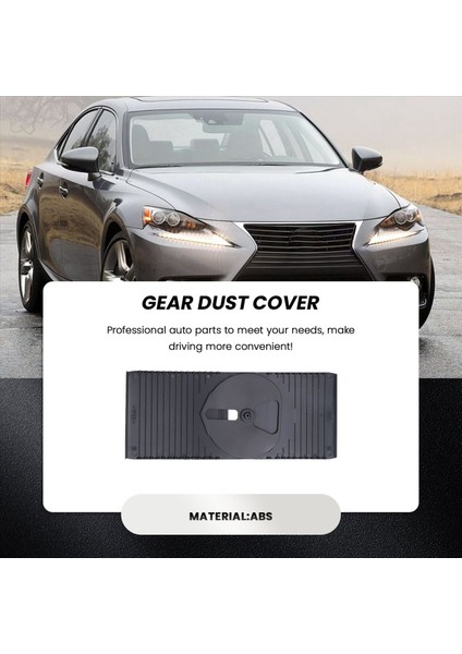 Lexus IS350 IS250 2006-2013 Için Araç Vites Toz Kapağı Vites Kaydırıcı Kapağı (Yurt Dışından) fiyatları