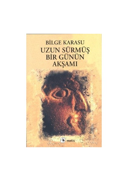 Uzun Sürmüş Bir Günün Akşamı