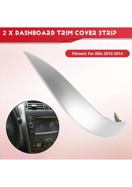 Toyota Corolla Altis Için 2 Adet Gösterge Paneli Döşeme Şeridi (Yurt Dışından) fırsatları