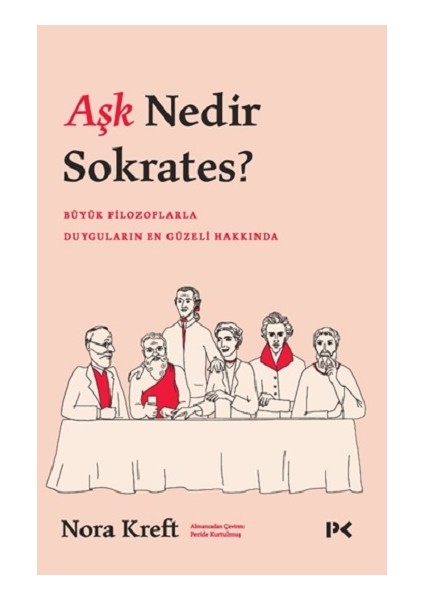 Aşk Nedir Sokrates?