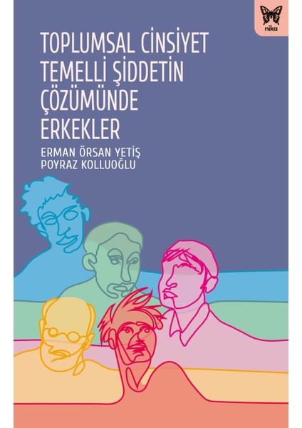 Toplumsal Cinsiyet Temelli Şiddetin Çözümünde Erkekler