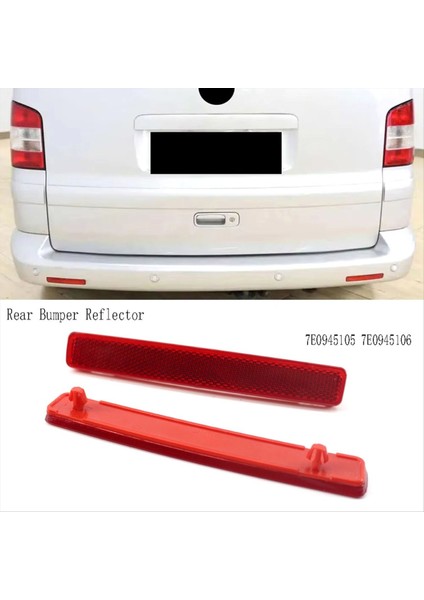 Vw Transporter/caravelle Için Sol Sağ Arka Tampon Reflektörü (Yurt Dışından) modelleri