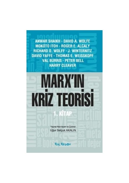 Marx’ın Kriz Teorisi 1. Kitap