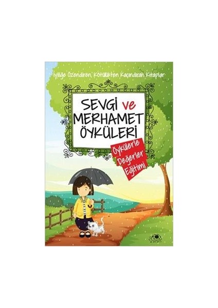 Sevgi ve Merhamet Öyküleri
