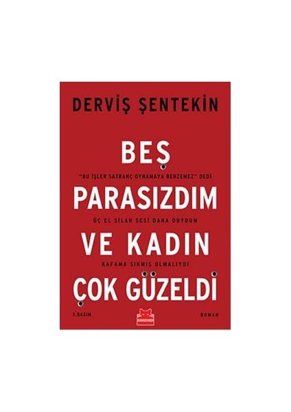 Beş Parasızdım ve Kadın Çok Güzeldi
