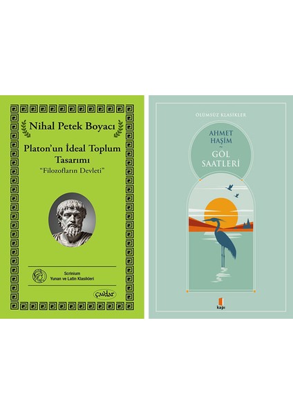 Platon’un Ideal Toplum Tasarımı + Göl Saatleri