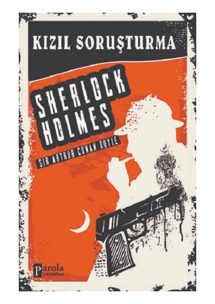 Kızıl Soruşturma - Sherlock Holmes