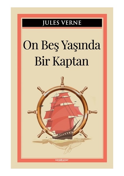 On Beş Yaşında Bir Kaptan