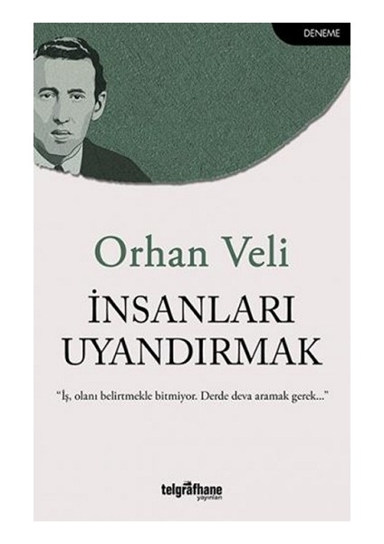 Insanları Uyandırmak