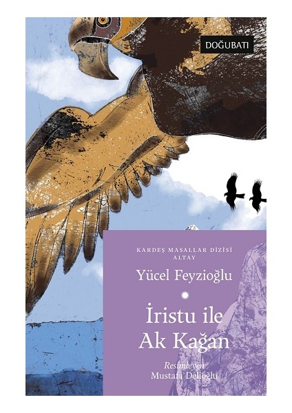 Iristu ile Ak Kağan