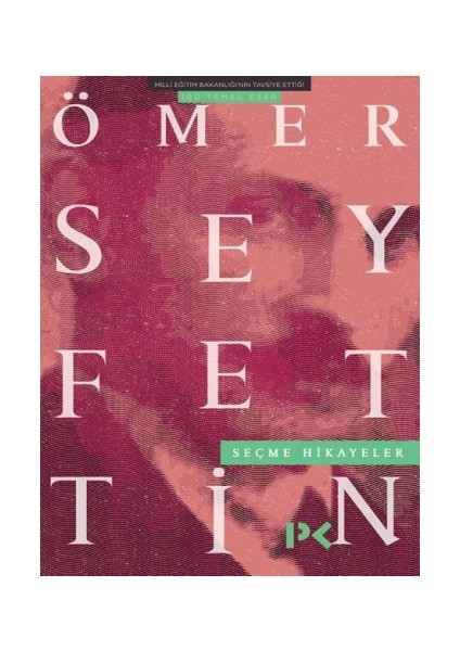 Ömer Seyfettin Seçme Hikayeler