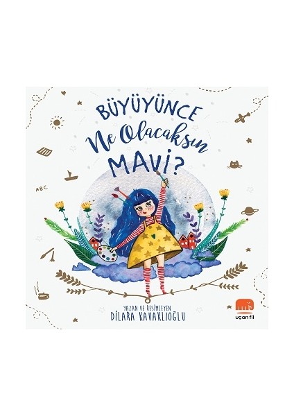 Büyüyünce Ne Olacaksın Mavi?