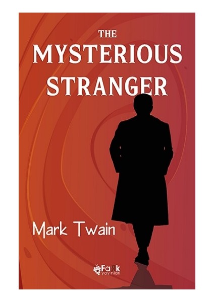 The Mysterious Stranger