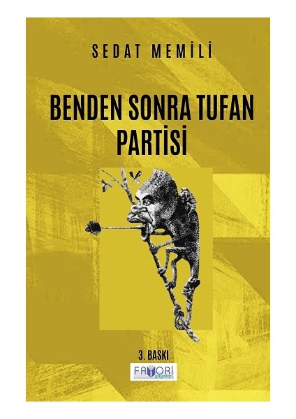 Benden Sonra Tufan Partisi