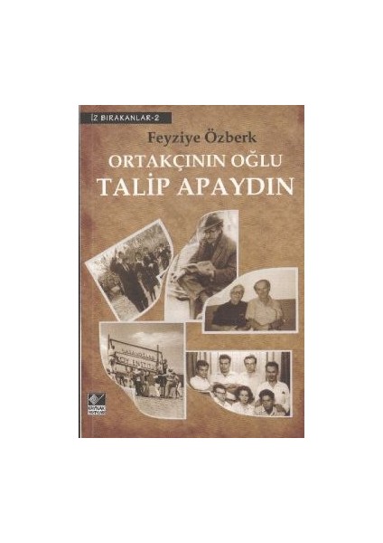 Ortakçının Oğlu Talip Apaydın
