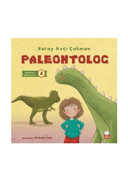Paleontolog - Meslekleri Öğreniyorum 4