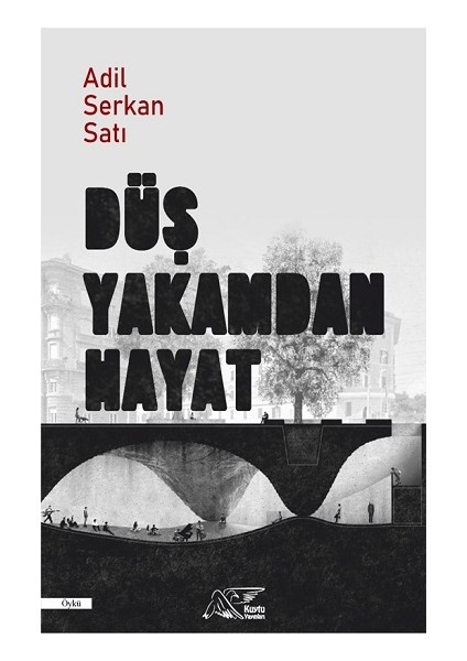 Düş Yakamdan Hayat