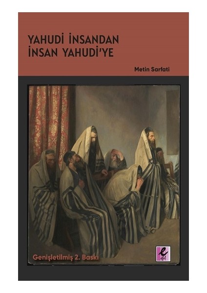 Yahudi Insandan Insan Yahudi’ye