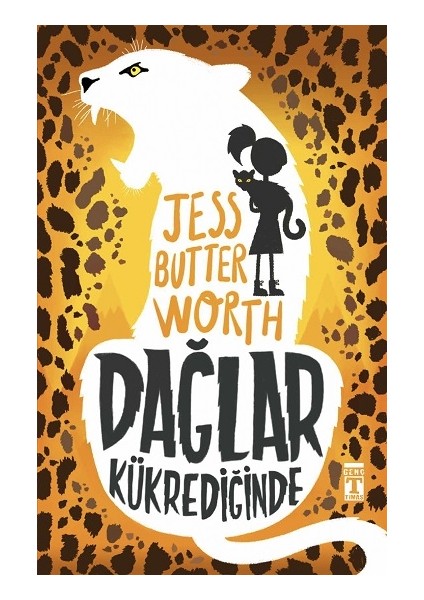 Dağlar Kükrediğinde