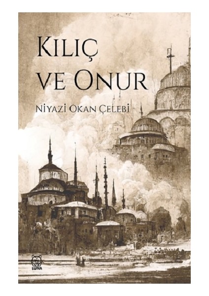 Kılıç ve Onur