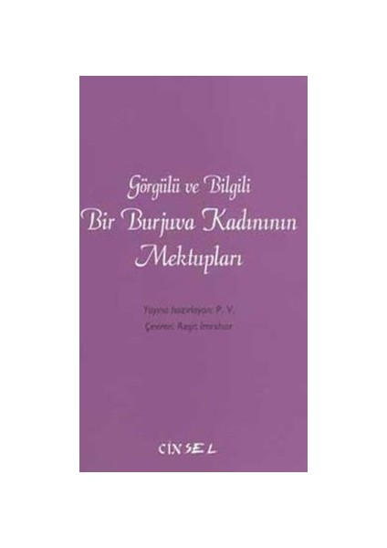 Görgülü ve Bilgili Bir Burjuva Kadınının Mektupları
