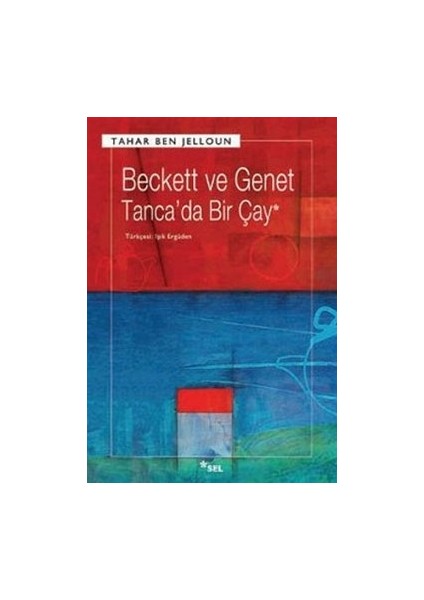 Beckett ve Genet - Tanca’da Bir Çay