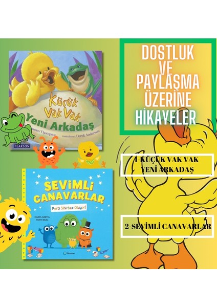Dostluk ve Paylaşma Hikâyeleri / Küçük Vak Vak & Sevimli Canavarlar