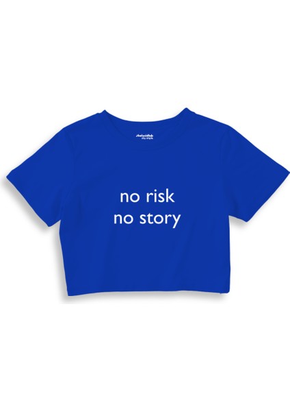 No Risk No Story Crop Tişört - Mavi